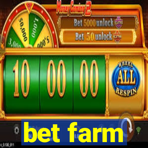 bet farm